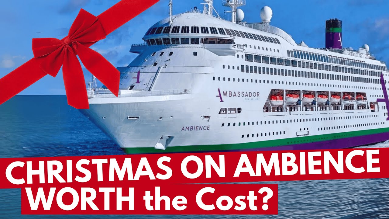Ambassador Cruise Line Festive Event: Would We Book It AGAIN?