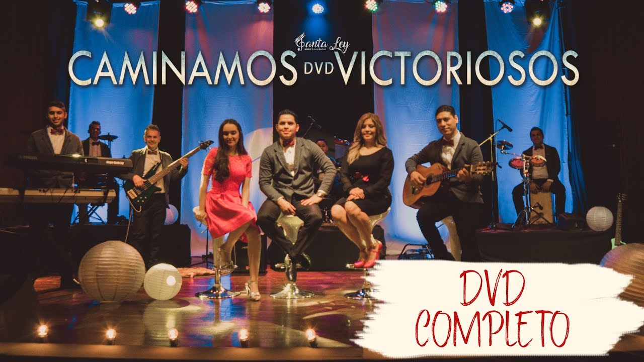 DVD - CAMINAMOS VICTORIOSOS  Santa Ley - 2018  - Música cristiana - alabanzas cristianas - góspel