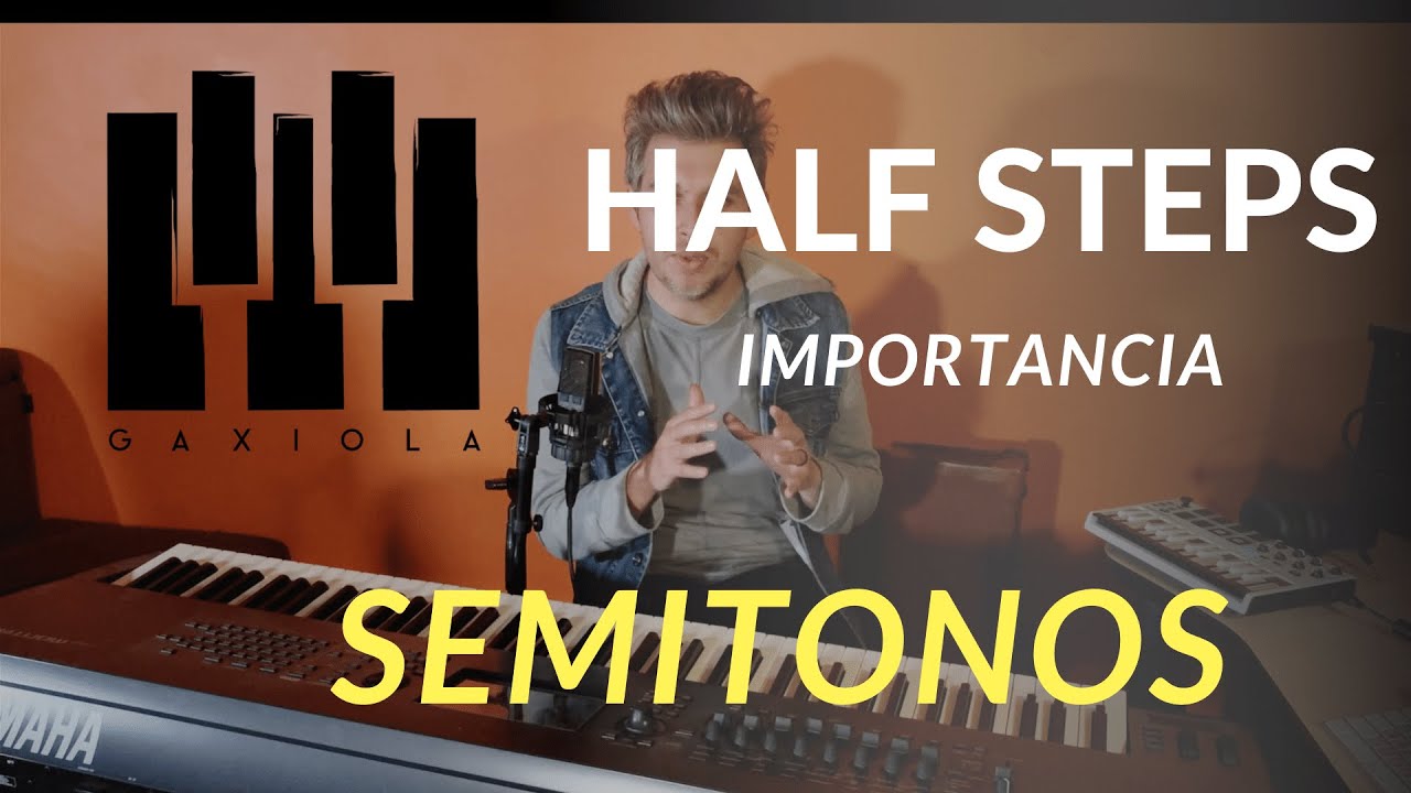 La Importancia de movimiento por SEMITONOS (HALF STEPS)