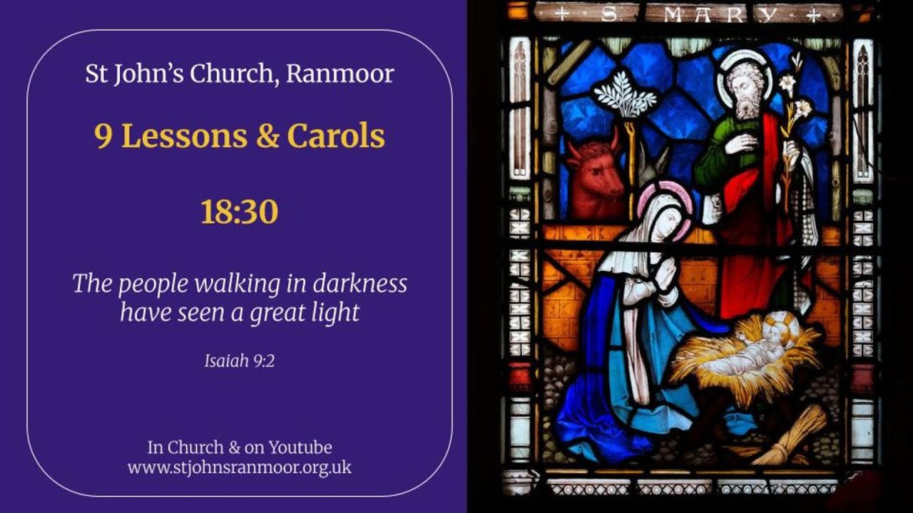 18:30 Nine Lessons & Carols