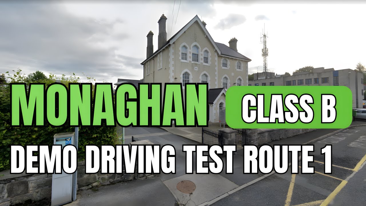Monaghan Demo Driving Test Route 1 - Class B | City Explorer