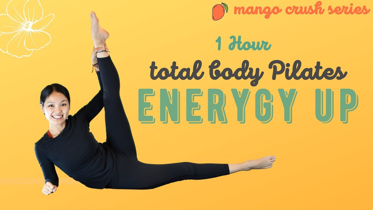 1 Hour Energy Up Full Body Pilates Workout | Mango Crush Series #20829
