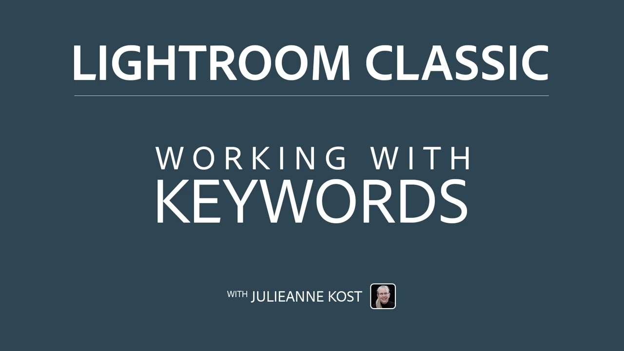 Работа с ключевыми словами в Lightroom Classic