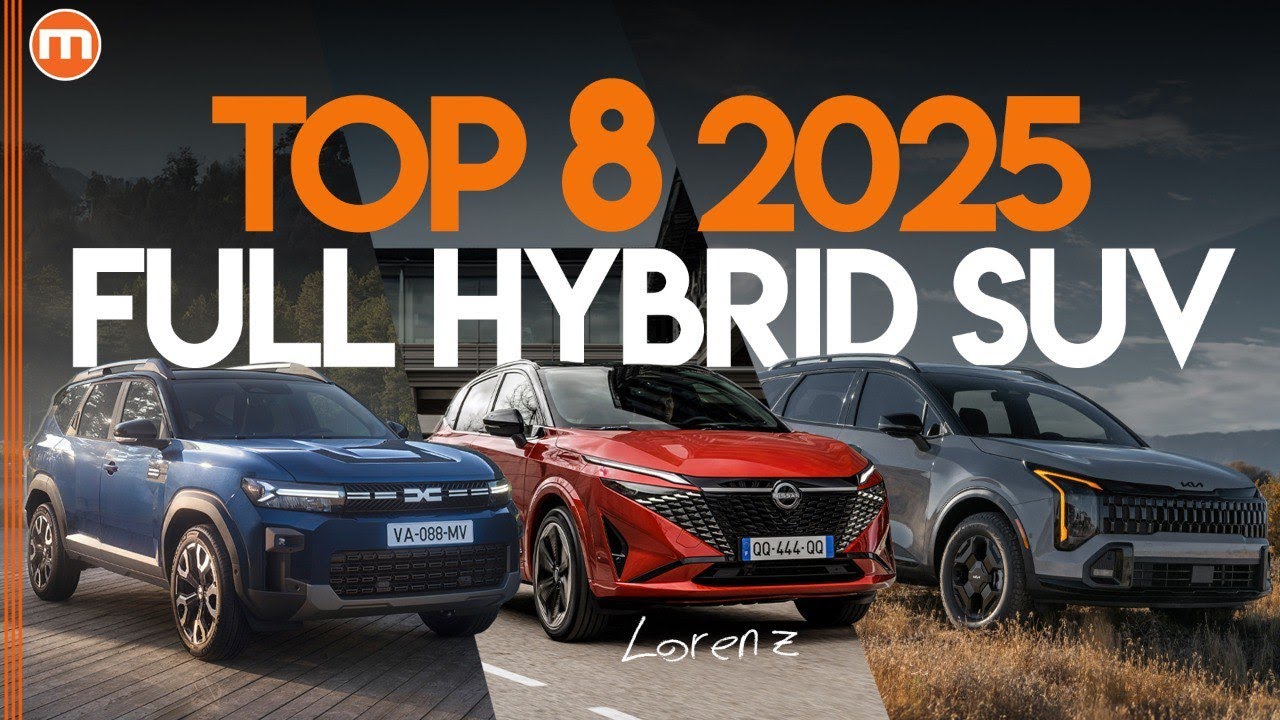 Car Shopping 2025 | Parte 2 | SUV FULL HYBRID. Entra Dacia Bigster, cambia Kia Sportage. Top 8