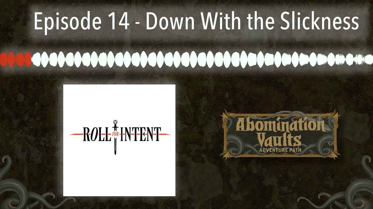 Episode 14 - Down With the Slickness