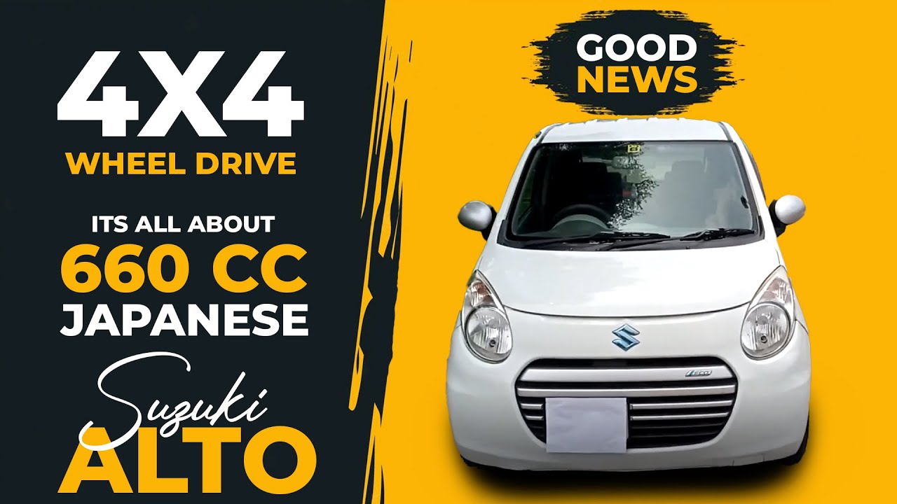 4x4 Japanese Suzuki Alto 660cc Semi Hybrid | Make 2013 / 2017 Import | Owner's Review