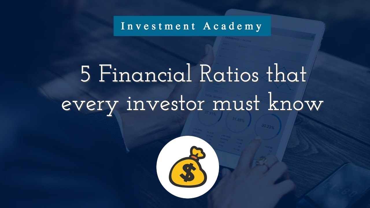 5 Financial Ratios that an investor must know