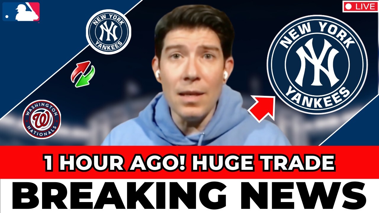 WASHINGTON NATIONALS AND YANKEES FINALIZE A BLOCKBUSTER TRADE INVOLVING A SUPERSTAR NEW YORK YANKEES