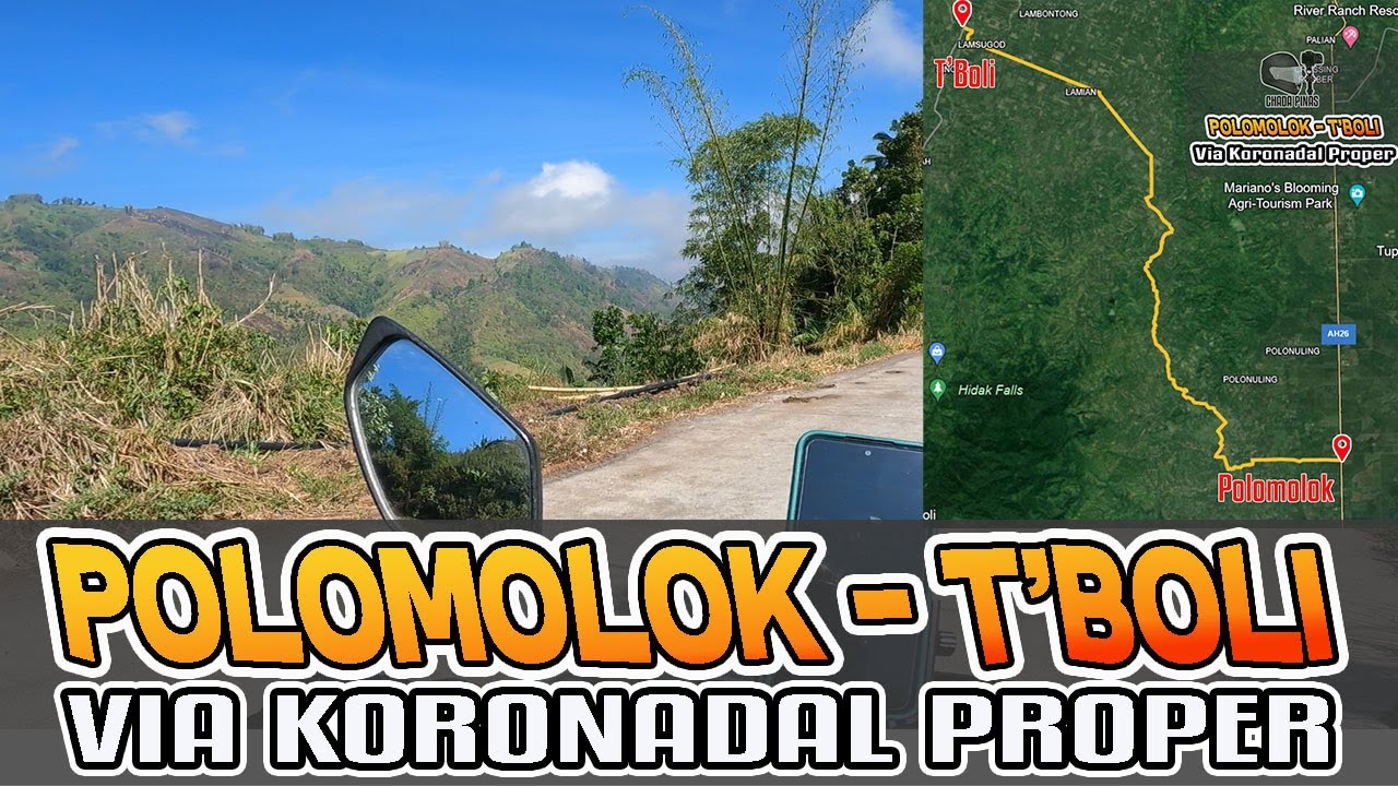 POLOMOLOK TO T'BOLI VIA Koronadal Proper | South Cotabato