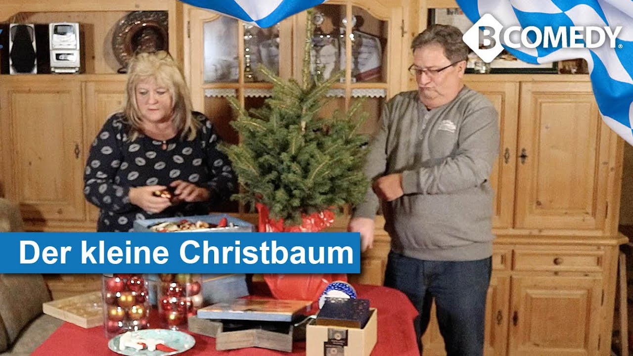 B COMEDY - Bayerischer Humor: Der kleine Weihnachtsbaum und die staade Zeit