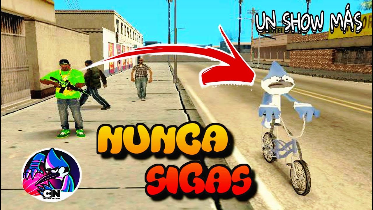 Nunca Sigas a Mordecai de Un Show Más En Gta San Andreas (Versión Oficial) 