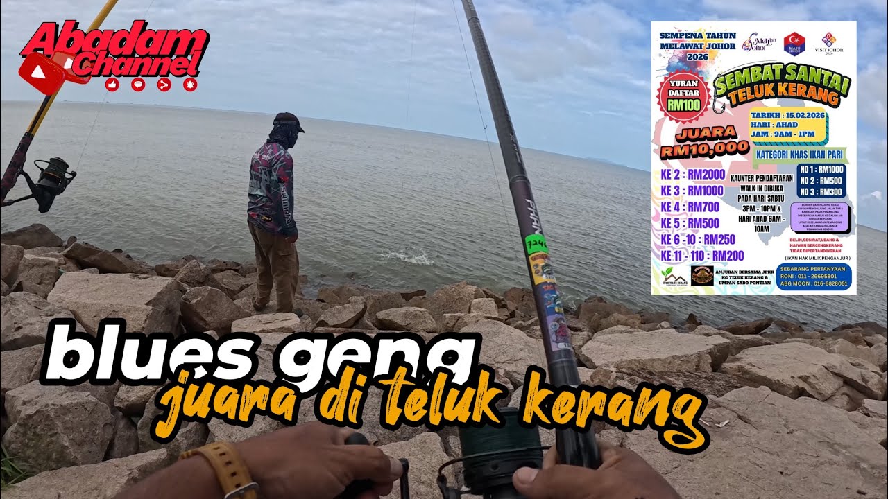 10K ||15.2.26 pertandingan memancing di teluk kerang pontian