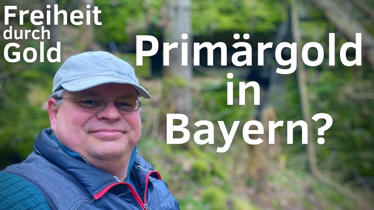 Primärgold in Bayern | Die Suche nach Hidden Gold - Gibt es noch mehr Primärgold zu finden?