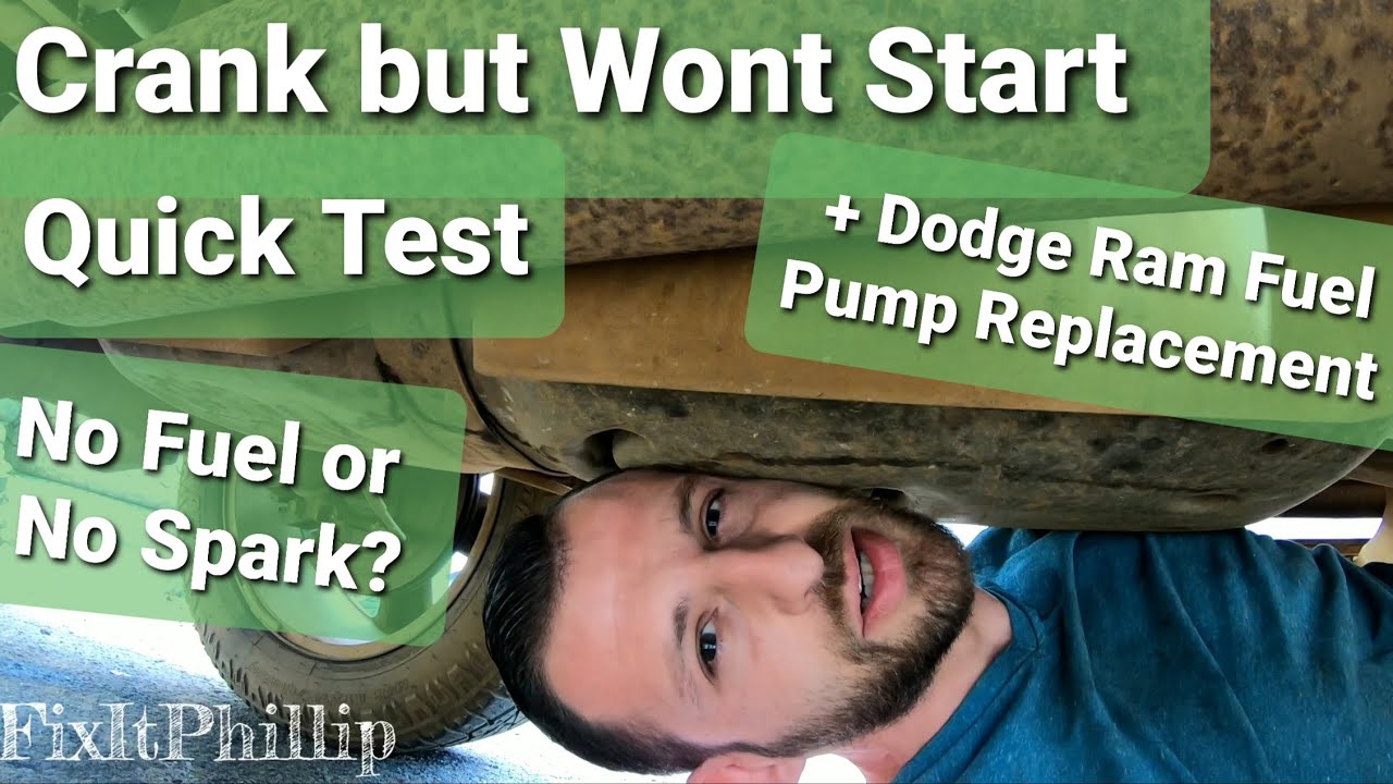 Dodge Ram Cranks But Wont Start Quick Test and Fuel Pump Replacement