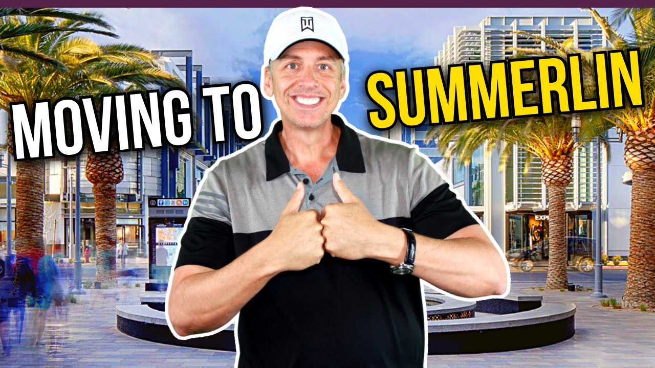 Moving to SUMMERLIN Las Vegas AGAIN! Why?