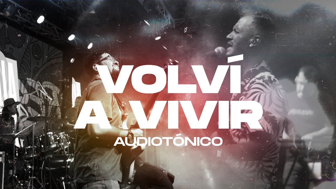Audiot&oacute;nico - Volv&iacute; a Vivir