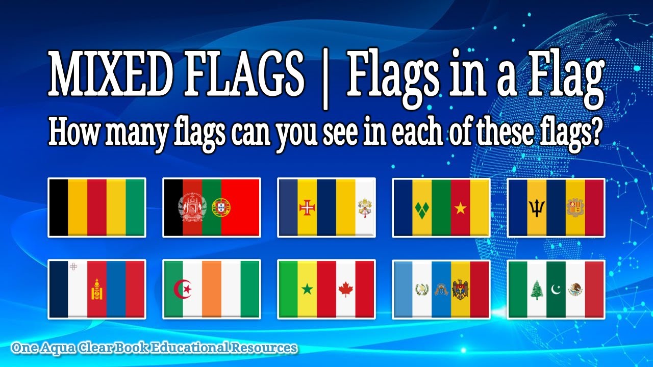 Mixed Flags (Flags in a Flag) | Part 1