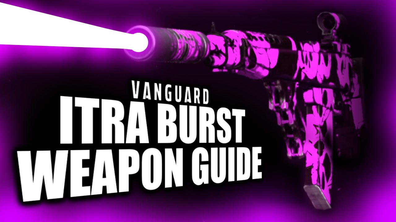 ITRA BURST Complete Weapon Guide | Vanguard Weapon Comparison
