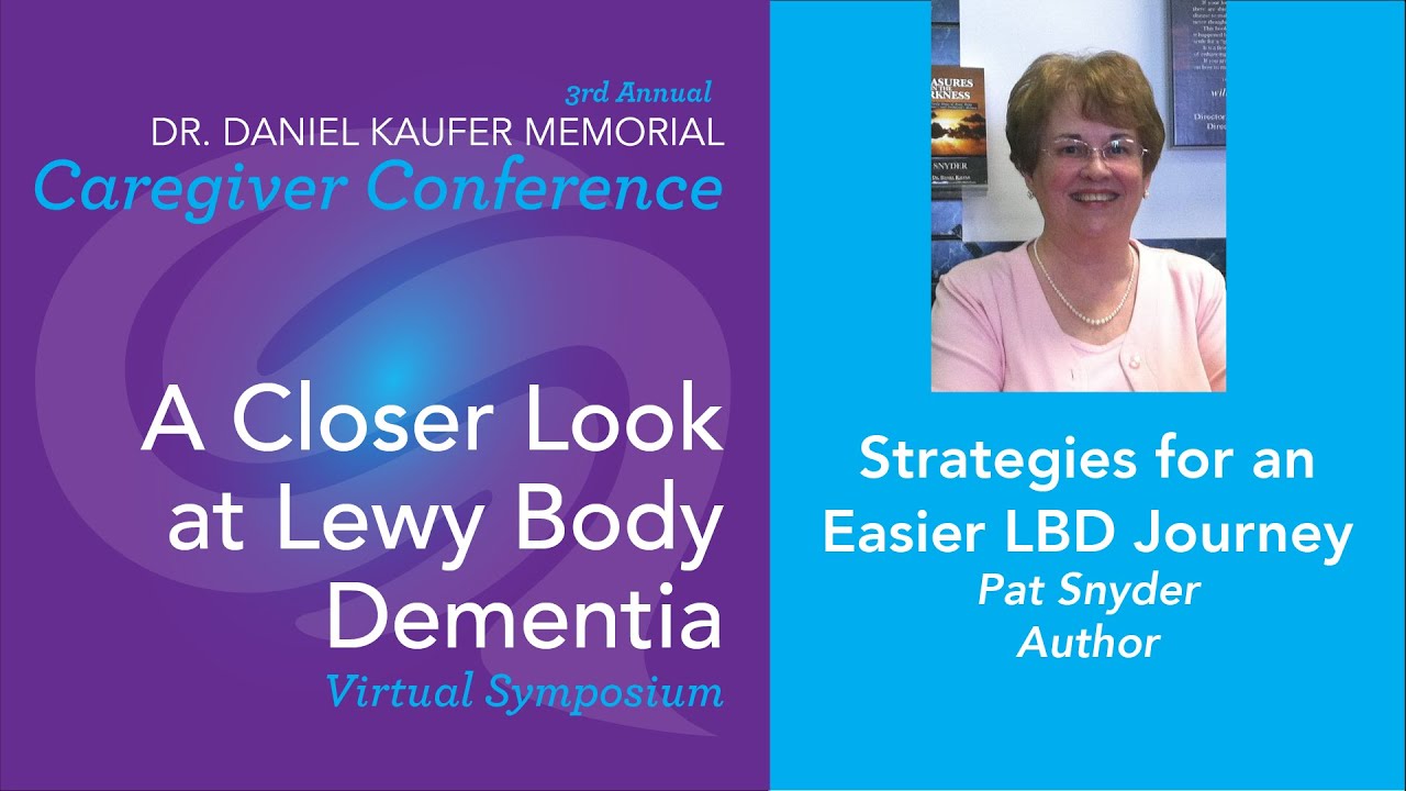 Practical Strategies for an Easier Lewy Body Dementia Journey