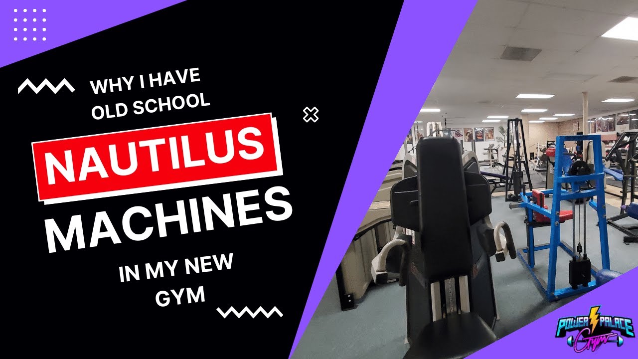 Why I Have Old School Nautilus Bodybuilding Machines in My New Gym