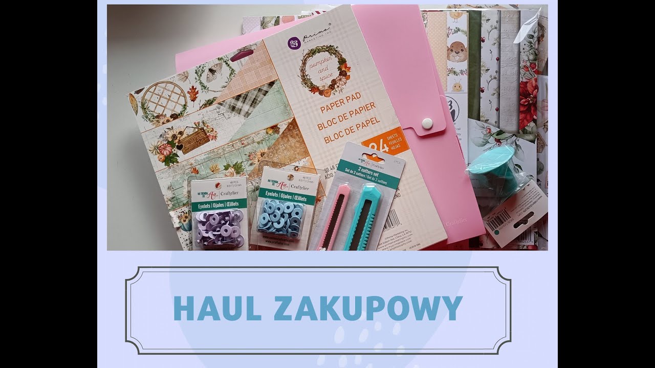 Haul zakupowy- Craftelier, ScrapPasja Na strychu,