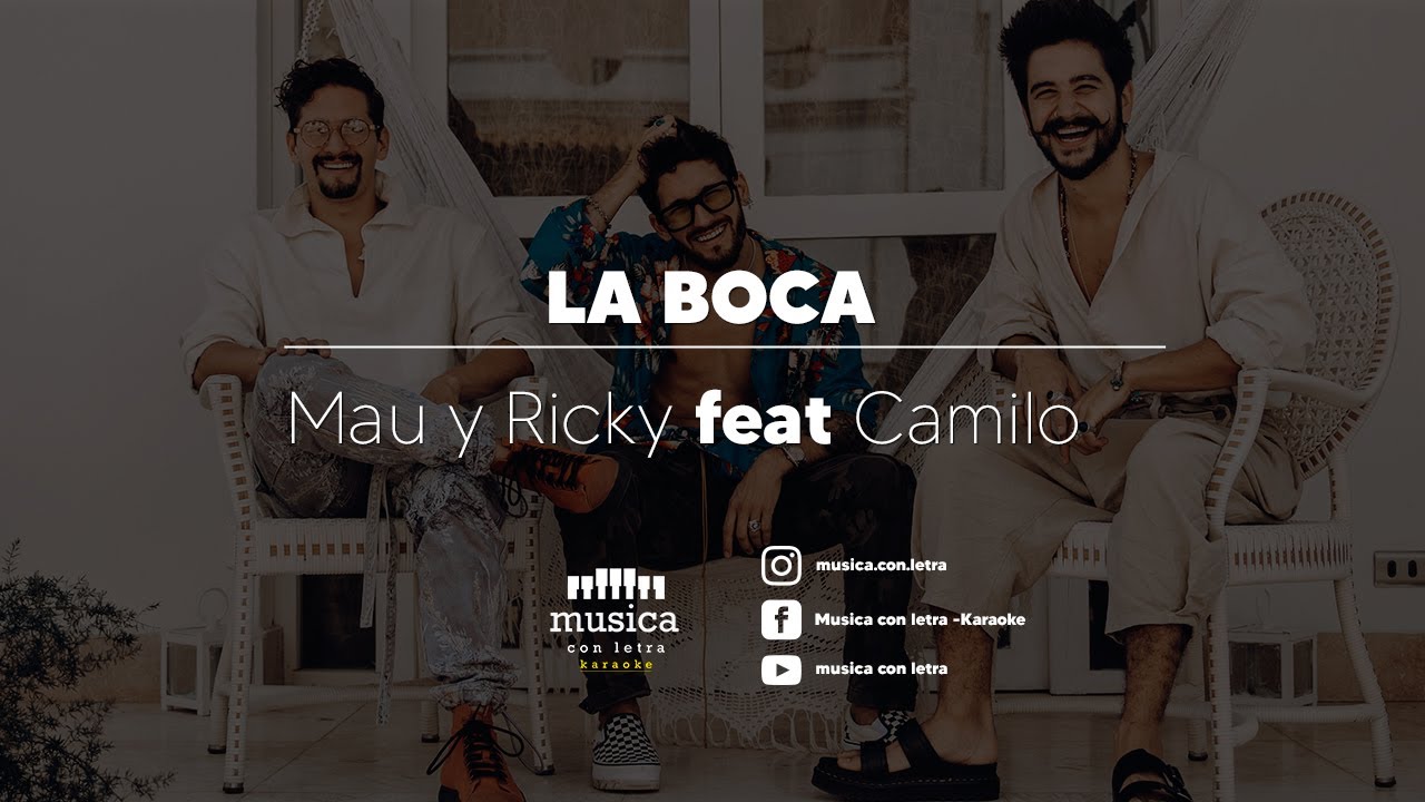 La Boca - Mau & Ricky feat Camilo Echeverry (Karaoke)