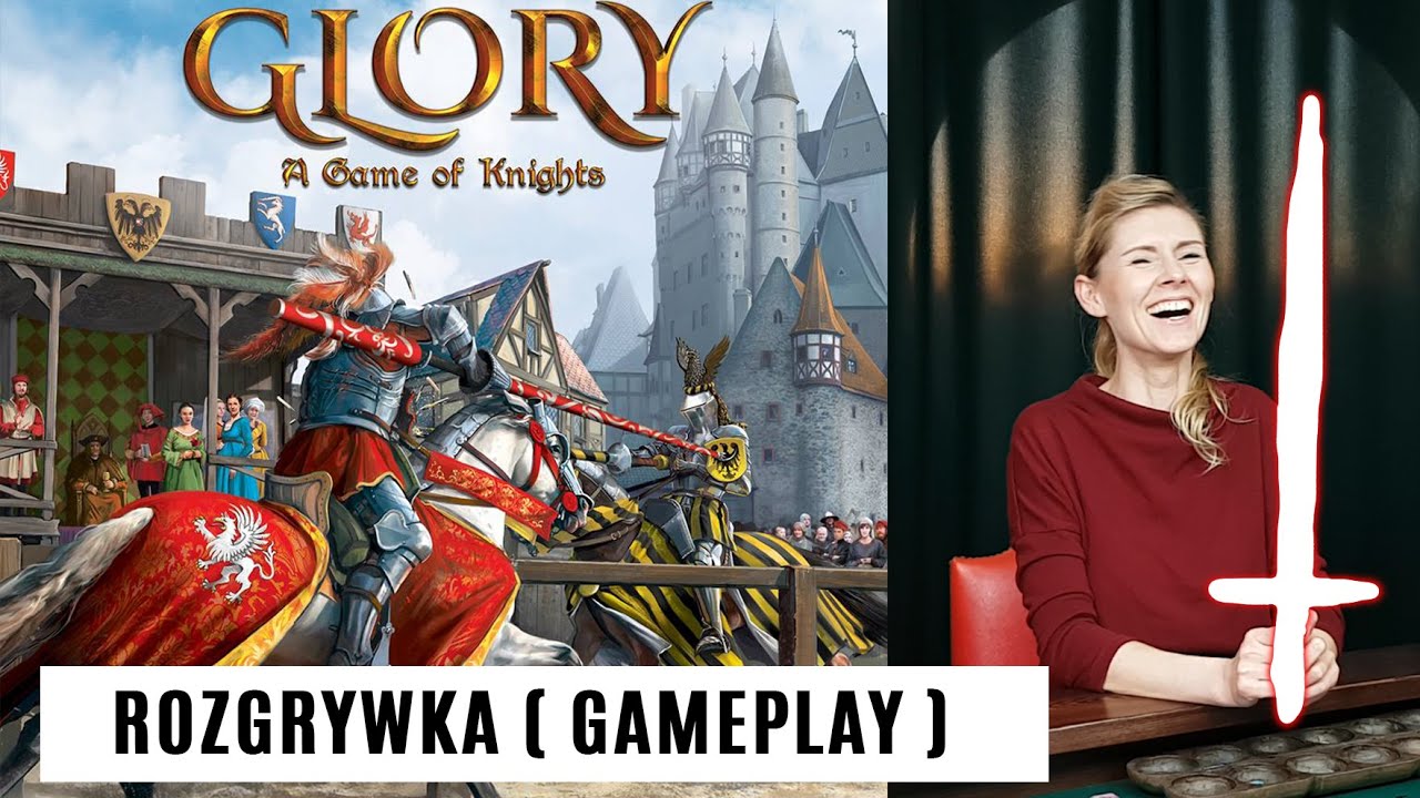 GLORY: A GAME OF KNIGHTS - gra planszowa, rozgrywka [ GAMEPLAY ]