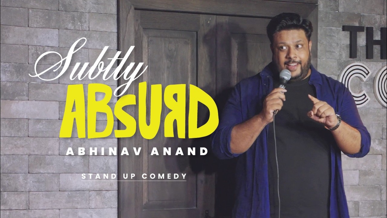 Subtly Absurd by Abhinav Anand | Stand Up Comedy | IKEA | Swiggy AI Chatbot | Couples | Stag Entry