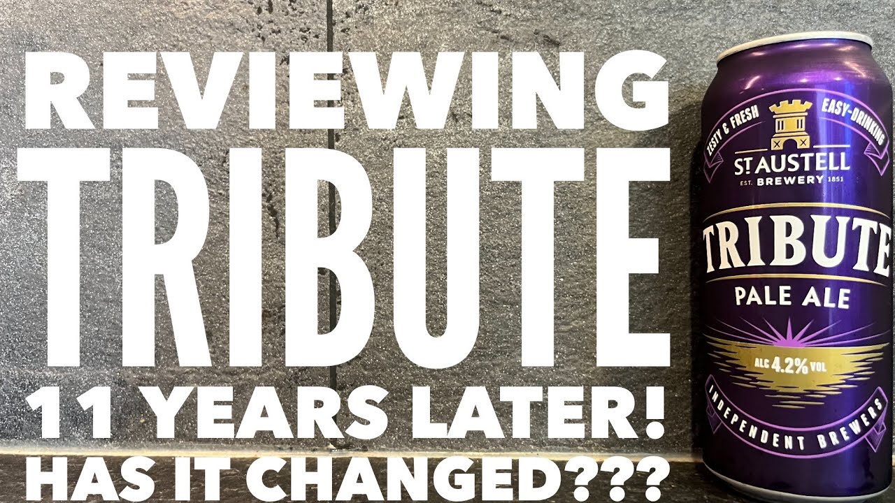 St Austell Tribute Review , St Austell Brewery Tribute Reviewed 11 Years Later , Has It Changed ??