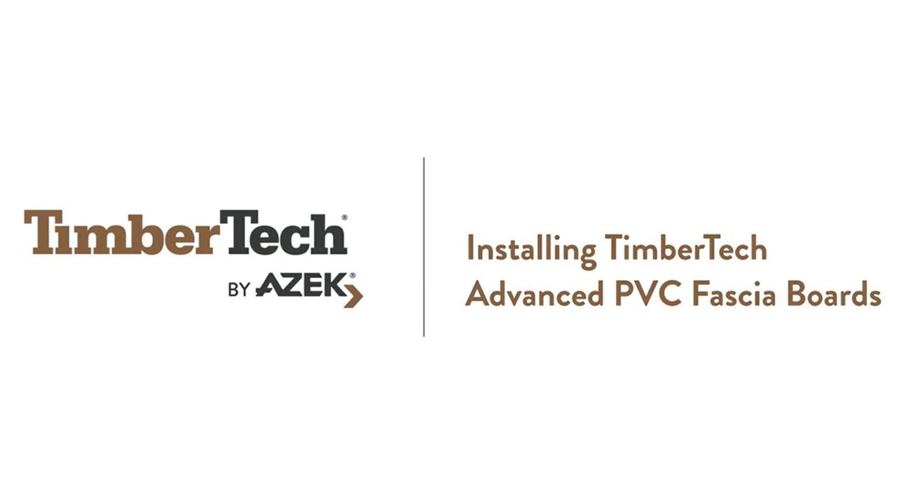 TimberTech Advanced PVC Decking Fascia- Installation Instructions