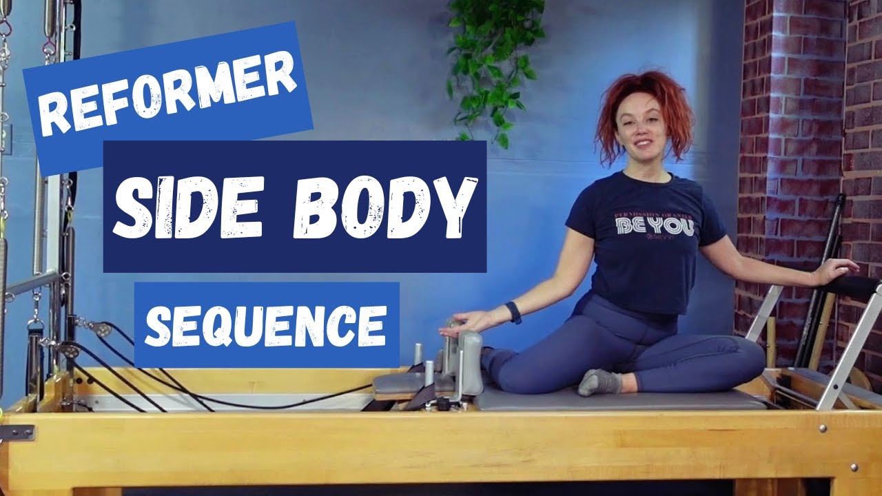 Reformer Side Series  | Pilates Reformer Sequence