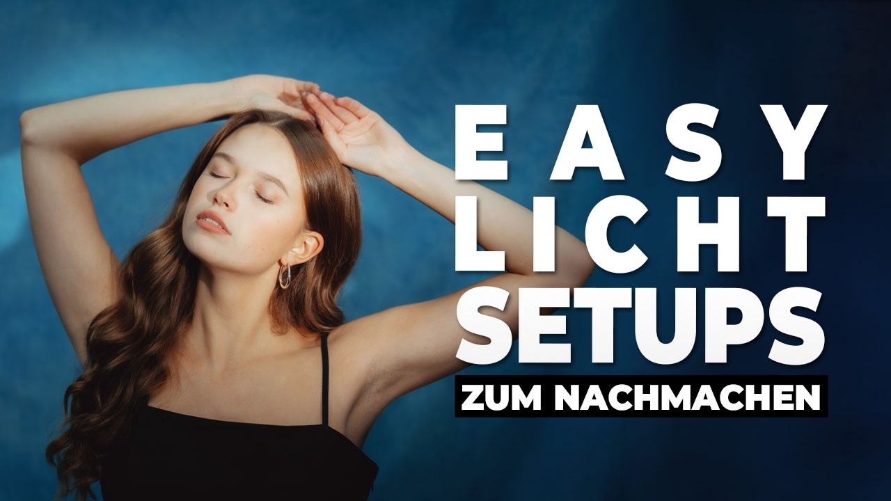 Einfache Licht-Setups, die jeder nachmachen kann I TUTORIAL