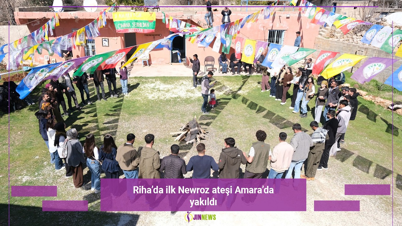 Riha’da ilk Newroz ateşi Amara’da yakıldı