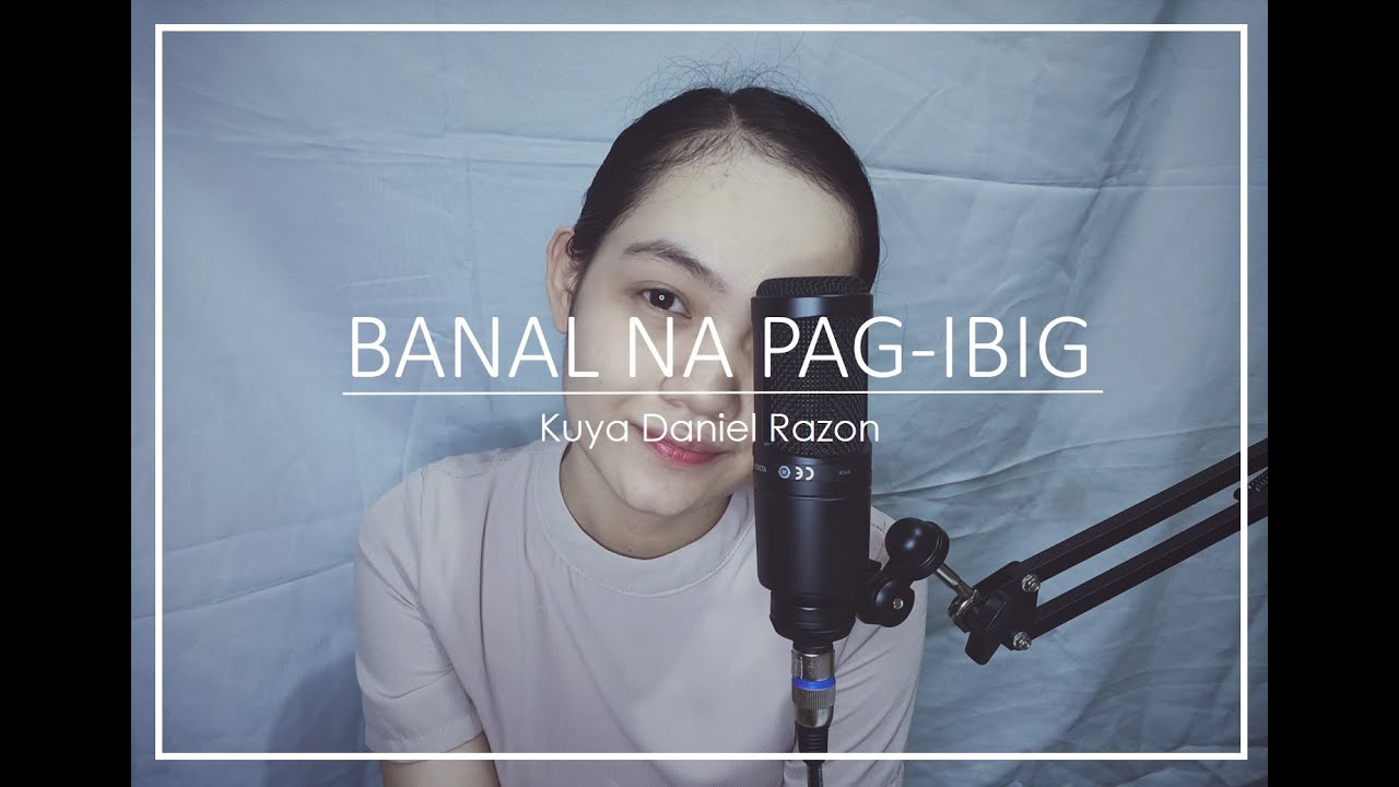 Banal na Pag-ibig [MCGI Song] - Female Version Cover