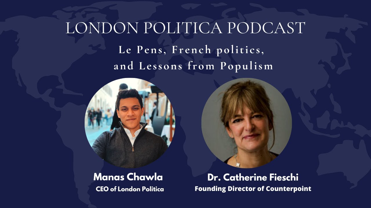Le Pen, French politics, and Lessons from Populism | Interview with Dr. Catherine Fieschi