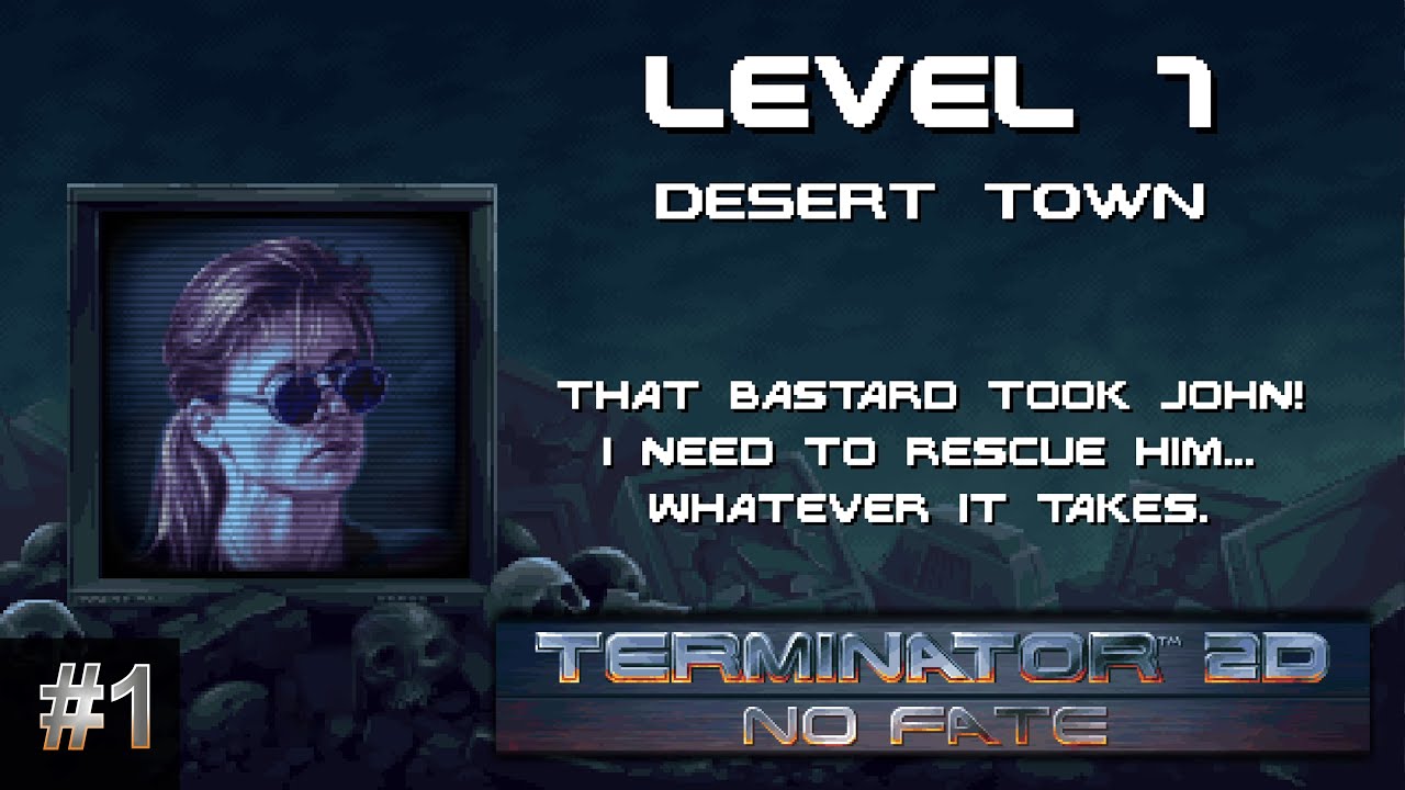 Terminator 2D : NO FATE #1 | Gameplay | Walkthrough | DESERT TOWN | @KapKumGaming