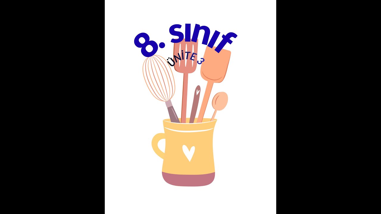 8. sınıf ünite 3. In the Kitchen