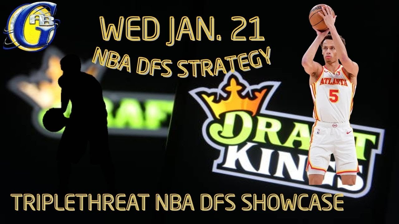 NBA DFS STRATEGY: TRIPLETHREAT SHOWCASE (TOP PLAYS Jan. 21 2026 on DraftKings) #nba #nbadfs #hoops