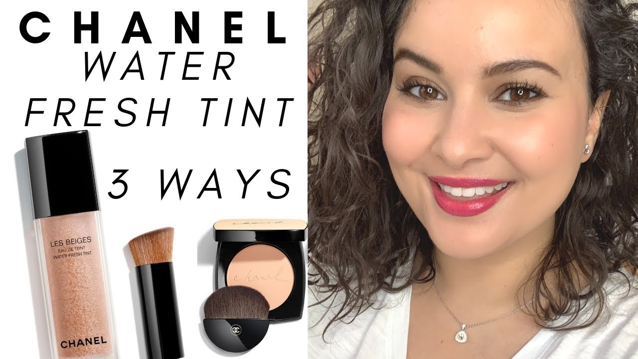 CHANEL WATER FRESH TINT | 3 способа нанесения