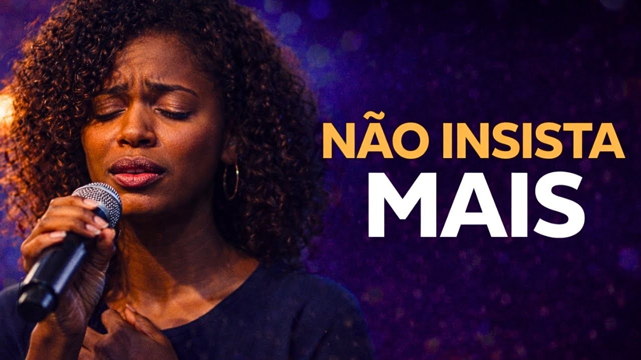 NÃO INSISTA MAIS (Deus Está Te Protegendo Disso )– Inspiração Vocal Aline Barros – Louvor Gospel