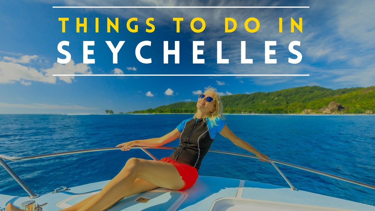 7 Best Things To Do in Seychelles - World Tarvel