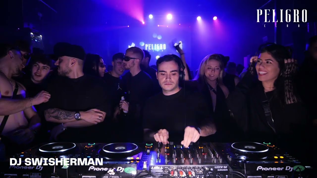 DJ SWISHERMAN | PELIGRO CLUB LIVE