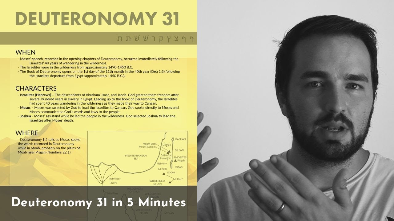 Deuteronomy 31 Summary: 5 Minute Bible Study
