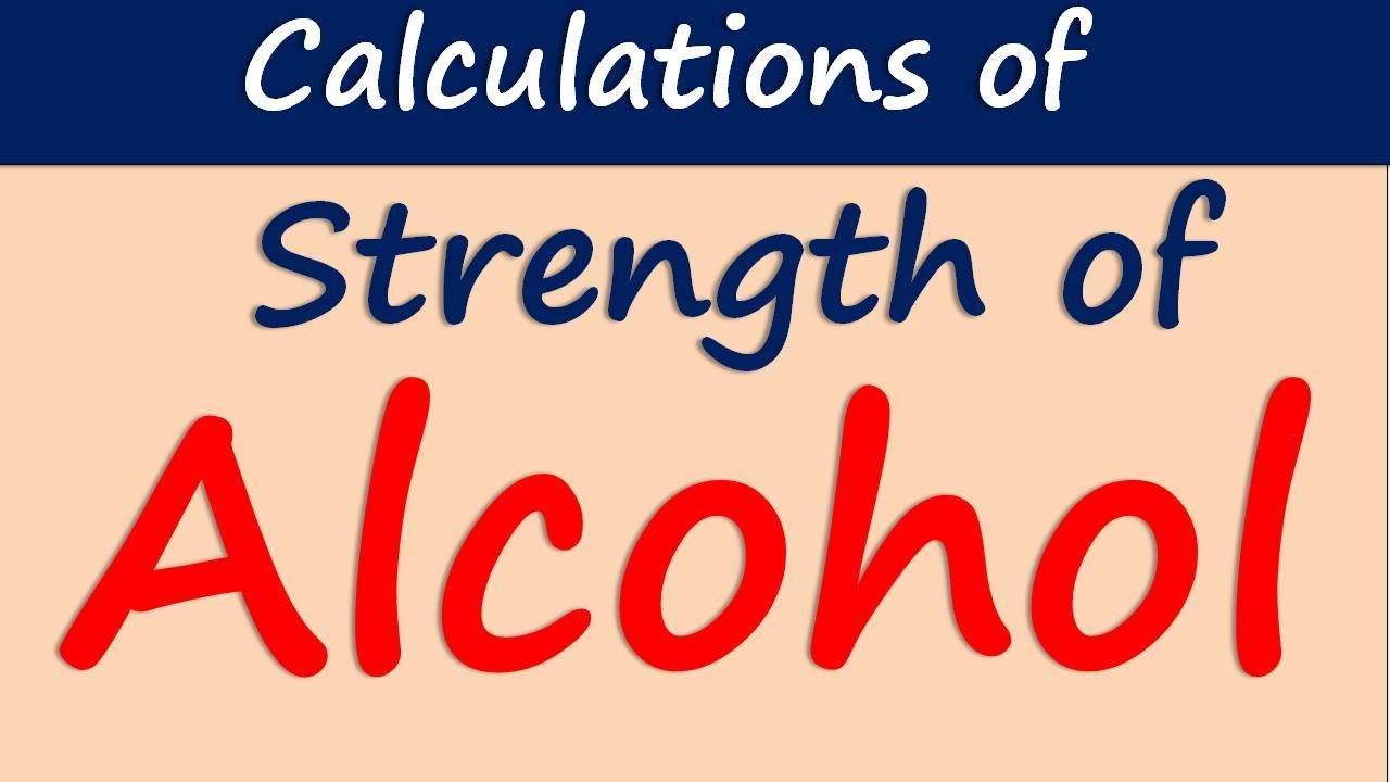 Calculation of strength of alcohol | Mixing, evaporation and dilution