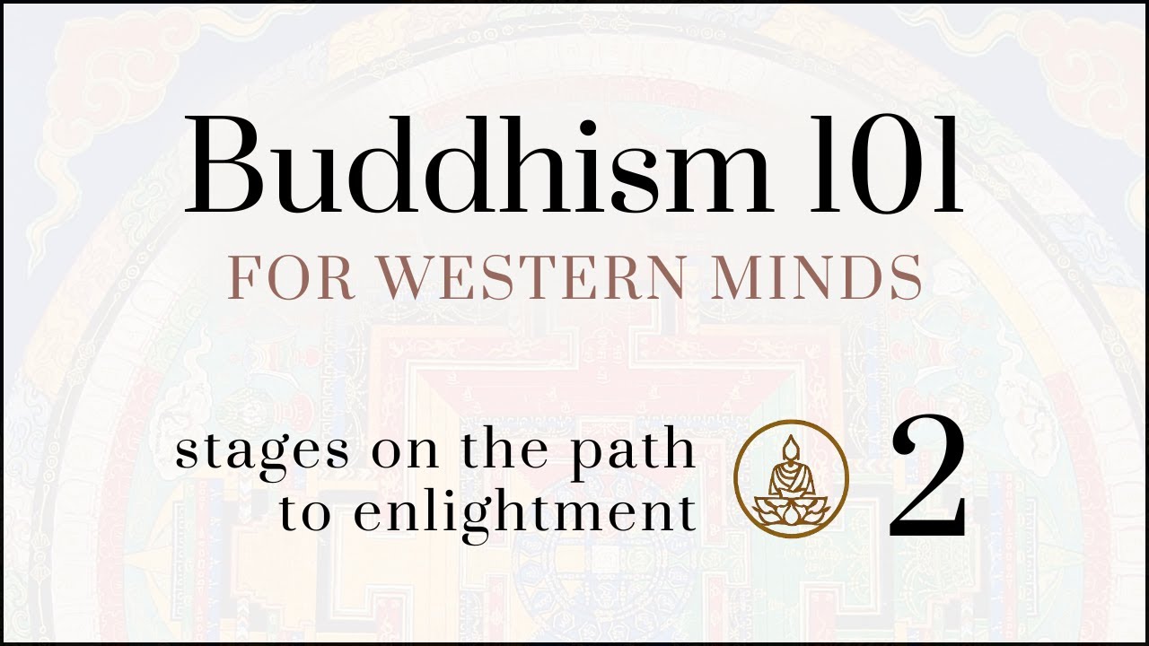Buddhism 101 JOL Study Session #2