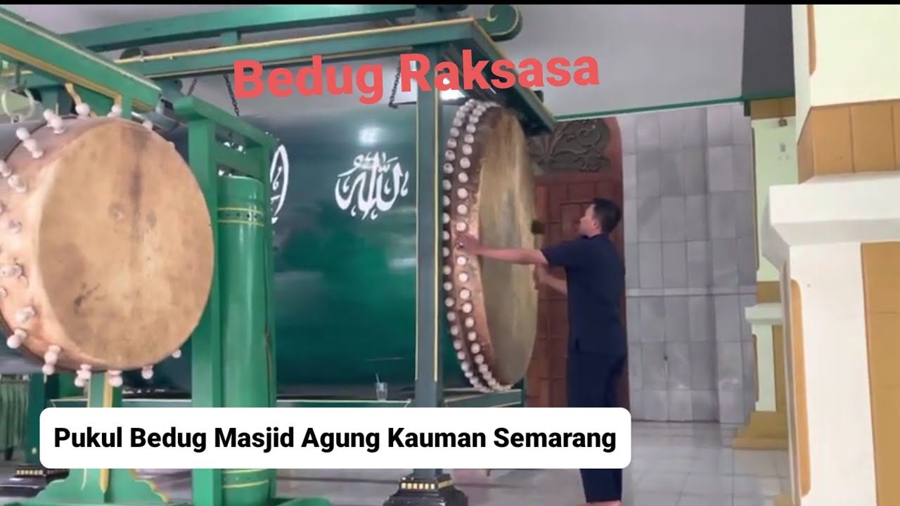 Pukul / Tabuh Bedug Masjid Agung Kauman Semarang