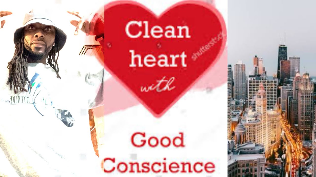CLEAN HEART/ GOOD CONSCIENCE & SHAKE THE CITY UP