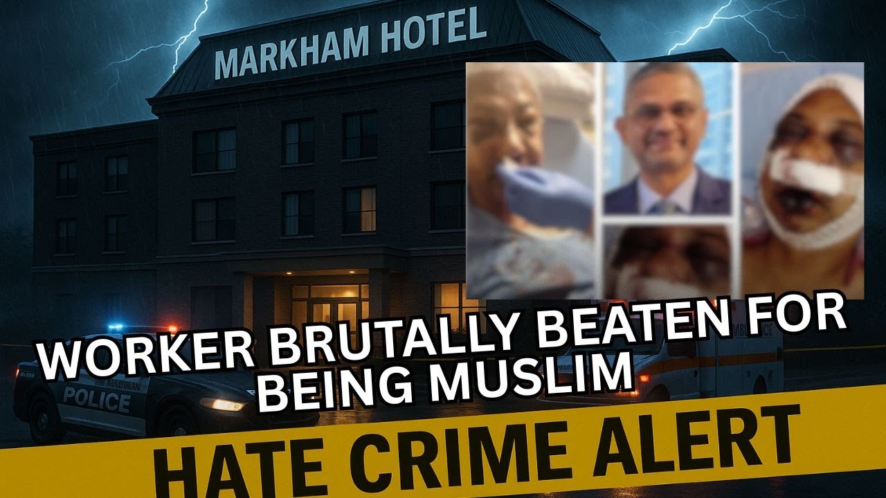 Muslim Father Brutally Attacked at Markham Hotel | Living in Toronto