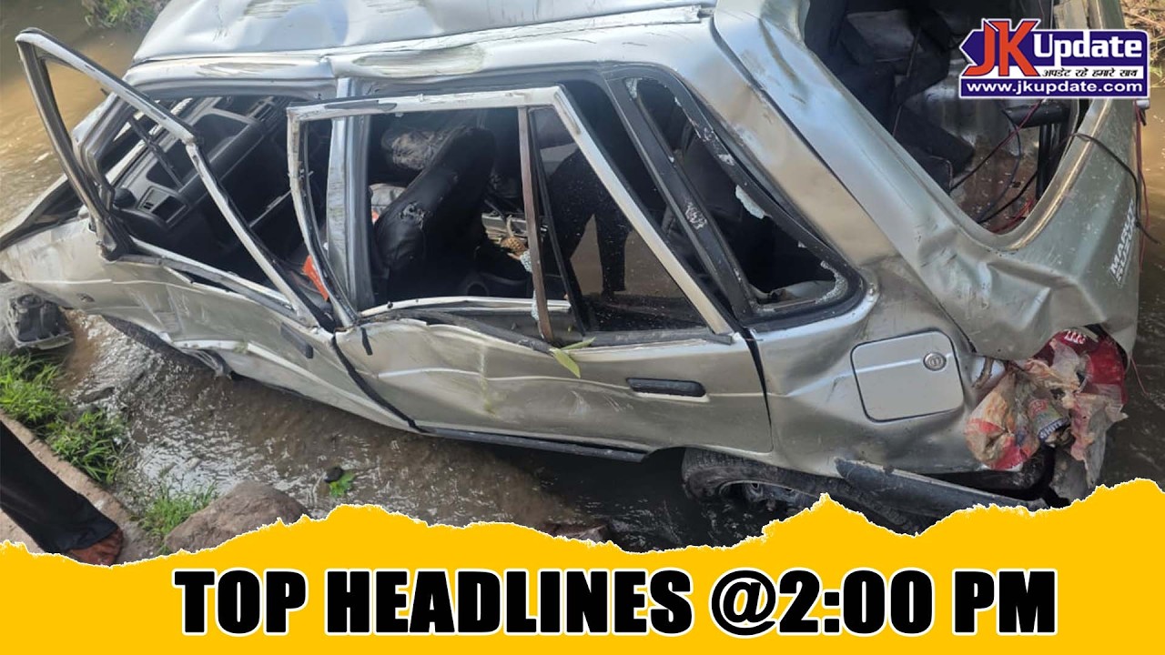 JKupdate Top Headlines @ 2 PM 13 Aug 2026