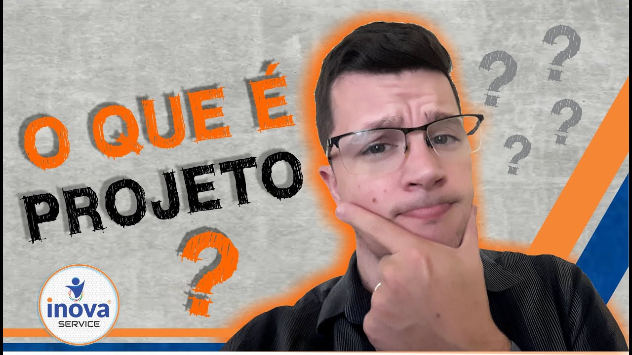 O QUE &Eacute; PROJETO ? | Defini&ccedil;&atilde;o Pr&aacute;tica!!!
